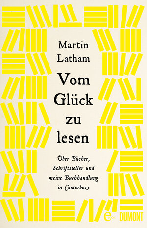 Buchcover Vom Glück zu lesen | Martin Latham | EAN 9783832171223 | ISBN 3-8321-7122-3 | ISBN 978-3-8321-7122-3