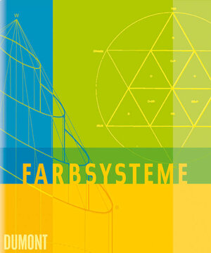 Buchcover Farbsysteme in Kunst und Wissenschaft | Ernst Peter Fischer | EAN 9783832172039 | ISBN 3-8321-7203-3 | ISBN 978-3-8321-7203-9