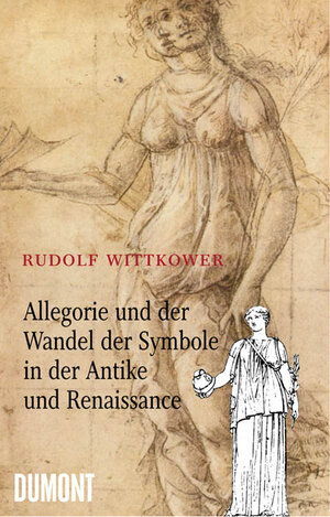 Allegorie und der Wandel der Symbole in der Antike und der Renaissance