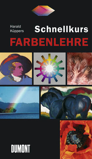 Schnellkurs Farbenlehre