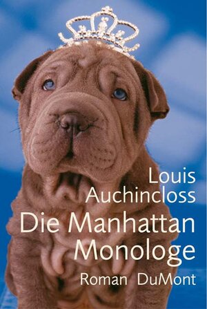 Buchcover Die Manhattan Monologe | Louis Auchincloss | EAN 9783832178659 | ISBN 3-8321-7865-1 | ISBN 978-3-8321-7865-9