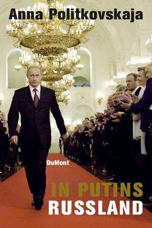 Buchcover In Putins Russland | Anna Politkovskaja | EAN 9783832179199 | ISBN 3-8321-7919-4 | ISBN 978-3-8321-7919-9