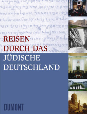 Reisen durch das jüdische Deutschland