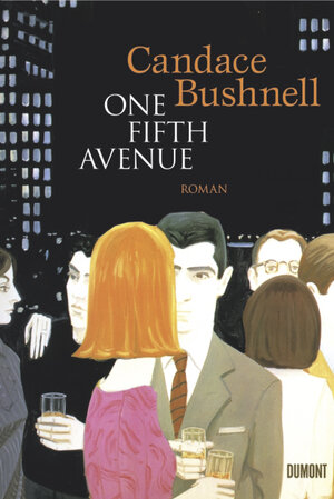 Buchcover One Fifth Avenue | Candace Bushnell | EAN 9783832180980 | ISBN 3-8321-8098-2 | ISBN 978-3-8321-8098-0