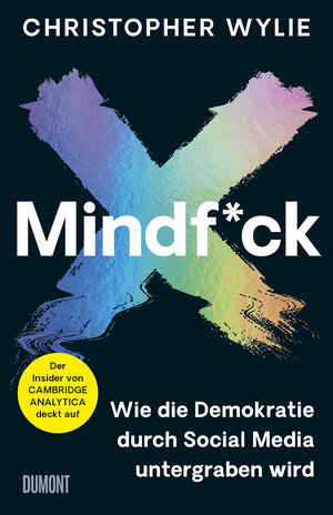 Buchcover Mindf*ck (Deutsche Ausgabe) | Christopher Wylie | EAN 9783832181345 | ISBN 3-8321-8134-2 | ISBN 978-3-8321-8134-5