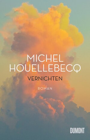 Buchcover Vernichten | Michel Houellebecq | EAN 9783832181932 | ISBN 3-8321-8193-8 | ISBN 978-3-8321-8193-2