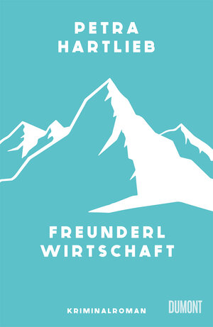 Buchcover Freunderlwirtschaft | Petra Hartlieb | EAN 9783832182014 | ISBN 3-8321-8201-2 | ISBN 978-3-8321-8201-4