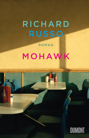 Buchcover Mohawk | Richard Russo | EAN 9783832182281 | ISBN 3-8321-8228-4 | ISBN 978-3-8321-8228-1