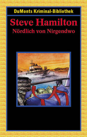 Buchcover Nördlich von Nirgendwo | Steve Hamilton | EAN 9783832183080 | ISBN 3-8321-8308-6 | ISBN 978-3-8321-8308-0