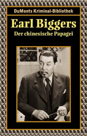 Buchcover Der chinesische Papagei | Earl Biggers | EAN 9783832183325 | ISBN 3-8321-8332-9 | ISBN 978-3-8321-8332-5