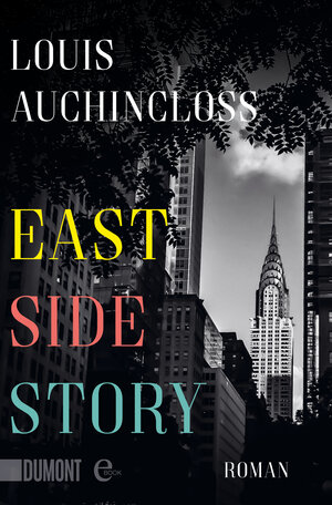 Buchcover East Side Story | Louis Auchincloss | EAN 9783832184919 | ISBN 3-8321-8491-0 | ISBN 978-3-8321-8491-9