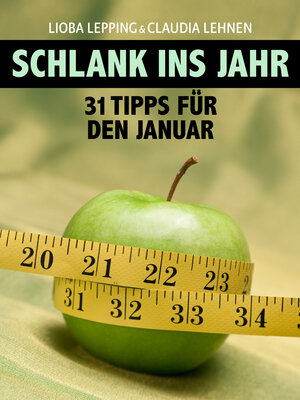 Buchcover Schlank ins neue Jahr. 31 Tipps für jeden Tag im Januar - Der Ratgeber des „Kölner Stadt-Anzeiger“ | Claudia Lehnen | EAN 9783832187156 | ISBN 3-8321-8715-4 | ISBN 978-3-8321-8715-6