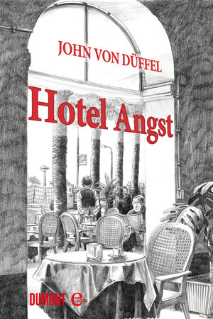 Buchcover Hotel Angst | John von Düffel | EAN 9783832188092 | ISBN 3-8321-8809-6 | ISBN 978-3-8321-8809-2