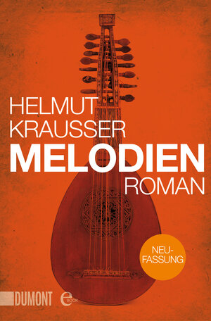 Buchcover Melodien | Helmut Krausser | EAN 9783832188252 | ISBN 3-8321-8825-8 | ISBN 978-3-8321-8825-2