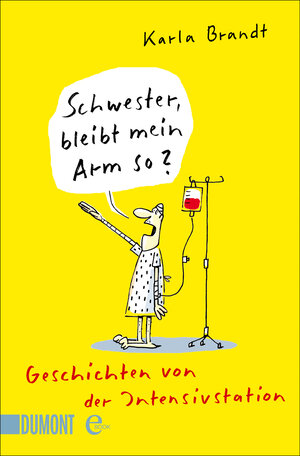 Buchcover Schwester, bleibt mein Arm so? | Karla Brandt | EAN 9783832188320 | ISBN 3-8321-8832-0 | ISBN 978-3-8321-8832-0