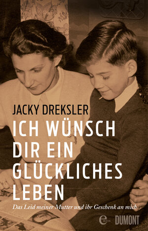 Buchcover Ich wünsch dir ein glückliches Leben | Jacky Dreksler | EAN 9783832189136 | ISBN 3-8321-8913-0 | ISBN 978-3-8321-8913-6