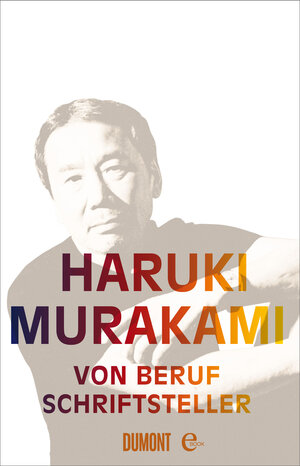 Buchcover Von Beruf Schriftsteller | Haruki Murakami | EAN 9783832189372 | ISBN 3-8321-8937-8 | ISBN 978-3-8321-8937-2