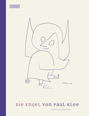 Buchcover Die Engel von Paul Klee | Boris Friedewald | EAN 9783832193959 | ISBN 3-8321-9395-2 | ISBN 978-3-8321-9395-9
