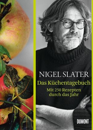 Buchcover Das Küchentagebuch | Nigel Slater | EAN 9783832194772 | ISBN 3-8321-9477-0 | ISBN 978-3-8321-9477-2
