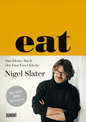 Buchcover Eat | Nigel Slater | EAN 9783832194895 | ISBN 3-8321-9489-4 | ISBN 978-3-8321-9489-5