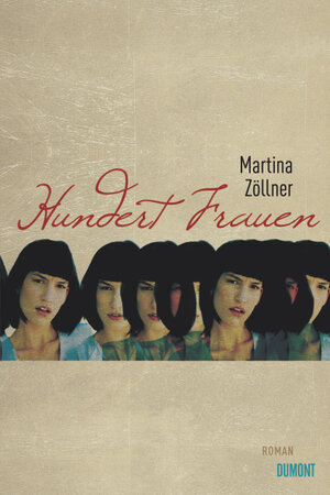 Buchcover Hundert Frauen | Martina Zöllner | EAN 9783832195267 | ISBN 3-8321-9526-2 | ISBN 978-3-8321-9526-7