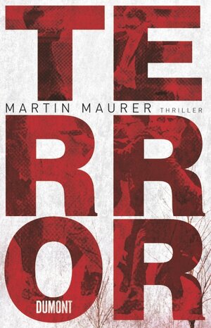 Buchcover Terror | Martin Maurer | EAN 9783832196165 | ISBN 3-8321-9616-1 | ISBN 978-3-8321-9616-5