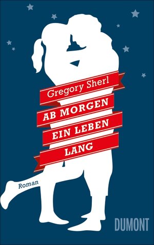 Buchcover Ab morgen ein Leben lang | Gregory Sherl | EAN 9783832197469 | ISBN 3-8321-9746-X | ISBN 978-3-8321-9746-9