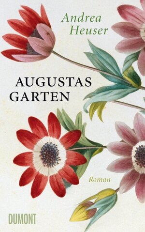 Buchcover Augustas Garten | Andrea Heuser | EAN 9783832197636 | ISBN 3-8321-9763-X | ISBN 978-3-8321-9763-6