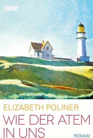 Buchcover Wie der Atem in uns | Elizabeth Poliner | EAN 9783832198176 | ISBN 3-8321-9817-2 | ISBN 978-3-8321-9817-6