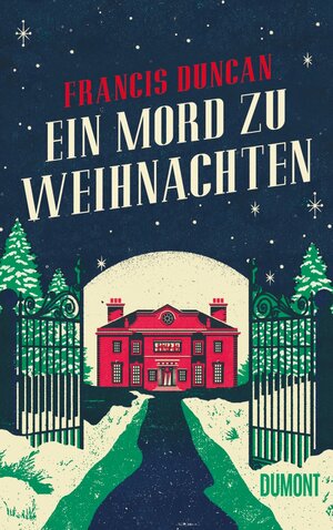 Buchcover Ein Mord zu Weihnachten | Francis Duncan | EAN 9783832198640 | ISBN 3-8321-9864-4 | ISBN 978-3-8321-9864-0