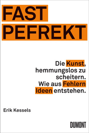Buchcover Fast Pefrekt | Erik Kessels | EAN 9783832199135 | ISBN 3-8321-9913-6 | ISBN 978-3-8321-9913-5
