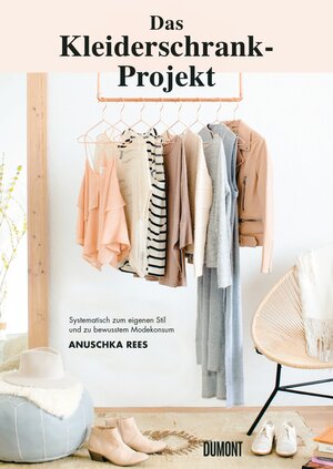 Buchcover Das Kleiderschrank-Projekt | Anuschka Rees | EAN 9783832199265 | ISBN 3-8321-9926-8 | ISBN 978-3-8321-9926-5