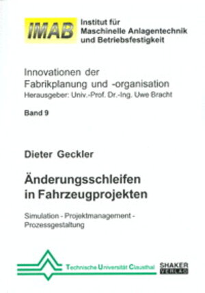 Buchcover Änderungsschleifen in Fahrzeugprojekten | Dieter Geckler | EAN 9783832207236 | ISBN 3-8322-0723-6 | ISBN 978-3-8322-0723-6