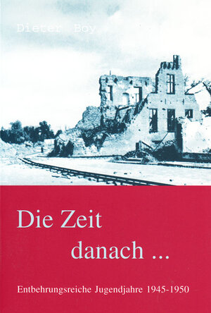 Buchcover Die Zeit danach ... | Dieter Boy | EAN 9783832210830 | ISBN 3-8322-1083-0 | ISBN 978-3-8322-1083-0