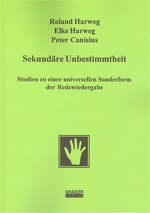 Buchcover Sekundäre Unbestimmtheit | Roland Harweg | EAN 9783832210892 | ISBN 3-8322-1089-X | ISBN 978-3-8322-1089-2