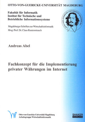 Fachkonzept für die Implementierung privater Währungen im Internet