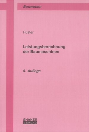 Leistungsberechnung der Baumaschinen