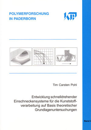 Entwicklung schnelldrehender Einschneckensysteme für die Kunststoffverarbeitung auf Basis theoretischer Grundlagenuntersuchungen