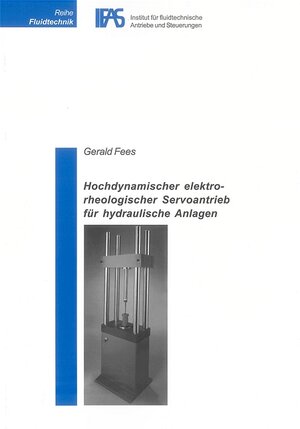 Hochdynamischer elektrorheologischer Servoantrieb für hydraulische Anlagen