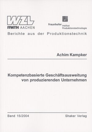Buchcover Kompetenzbasierte Geschäftsausweitung von produzierenden Unternehmen | Achim Kampker | EAN 9783832229795 | ISBN 3-8322-2979-5 | ISBN 978-3-8322-2979-5