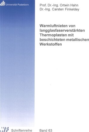 Warmluftnieten von langglasfaserverstärkten Thermoplasten mit beschichteten metallischen Werkstoffen