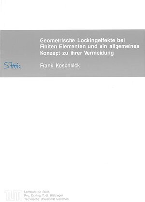 Geometrische Lockingeffekte bei Finiten Elementen und ein allgemeines Konzept zu ihrer Vermeidung