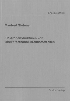 Elektrodenstrukturen von Direkt-Methanol-Brennstoffzellen