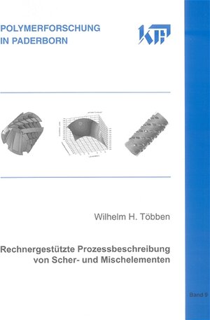 Rechnergestützte Prozessbeschreibung von Scher- und Mischelementen