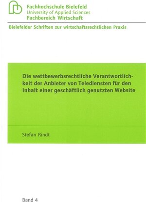 Die wettbewerbsrechtliche Verantwortlichkeit der Anbieter von Telediensten für den Inhalt einer geschäftlich genutzten Website