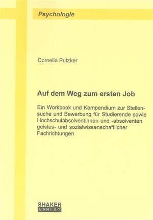Buchcover Auf dem Weg zum ersten Job | Cornelia Putzker | EAN 9783832243708 | ISBN 3-8322-4370-4 | ISBN 978-3-8322-4370-8