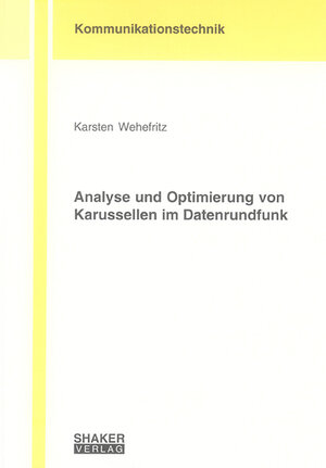 Analyse und Optimierung von Karussellen im Datenrundfunk