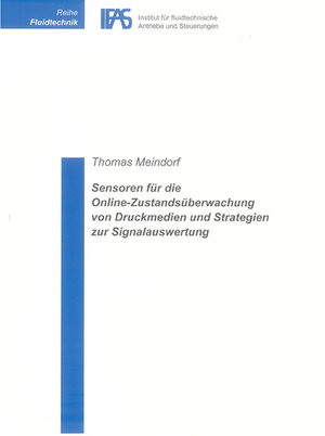 Sensoren für die Online-Zustandsüberwachung von Druckmedien und Strategien zur Signalauswertung