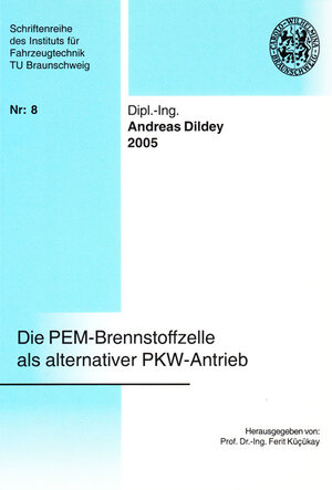 Buchcover Die PEM-Brennstoffzelle als alternativer PKW-Antrieb | Andreas Dildey | EAN 9783832246693 | ISBN 3-8322-4669-X | ISBN 978-3-8322-4669-3