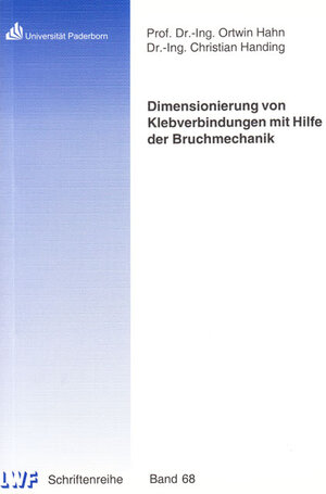 Dimensionierung von Klebverbindungen mit Hilfe der Bruchmechanik